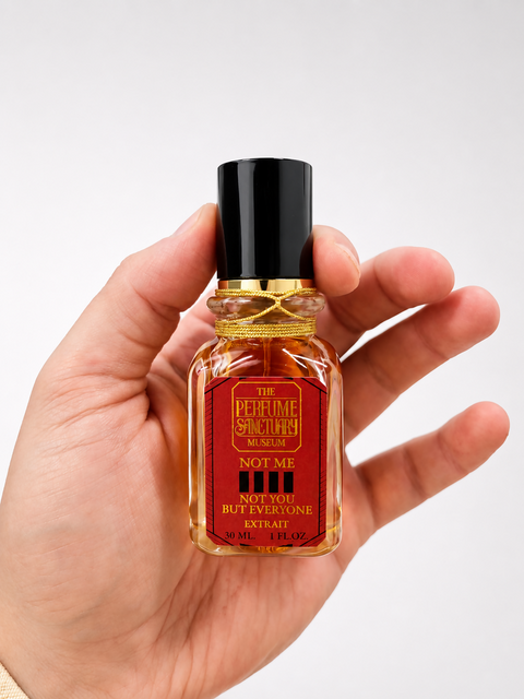PERFUME SANTUARY NOT ME NOT YOU BUT EVERYONE